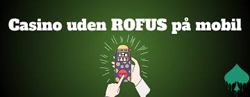 Bedste Online Casino uden ROFUS - Spil Uden Bekymringer